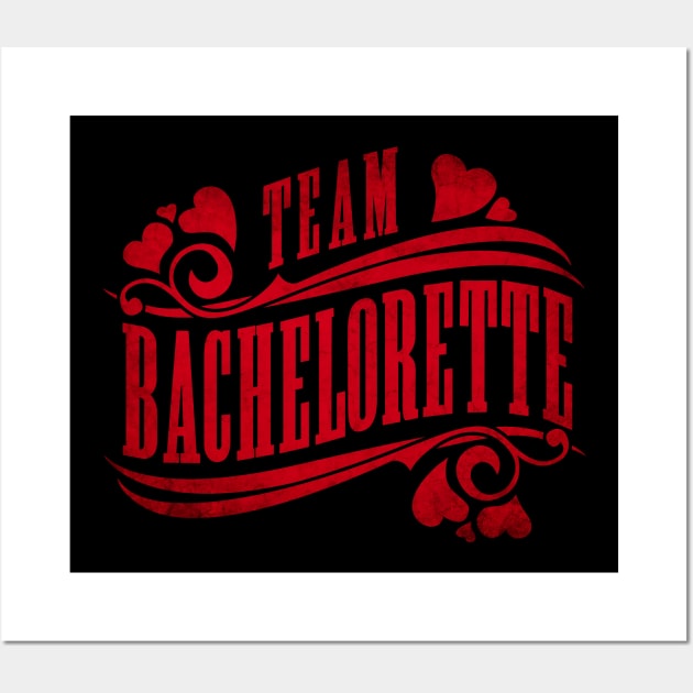 Womens Team Bachelorette - Hen Night -Bride -Bridal T Shirt Wall Art by CheesyB
